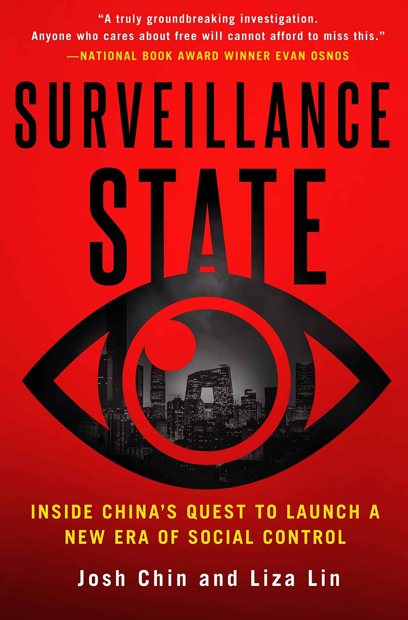 Josh Chin and Liza Lin's book, Surveillance State.