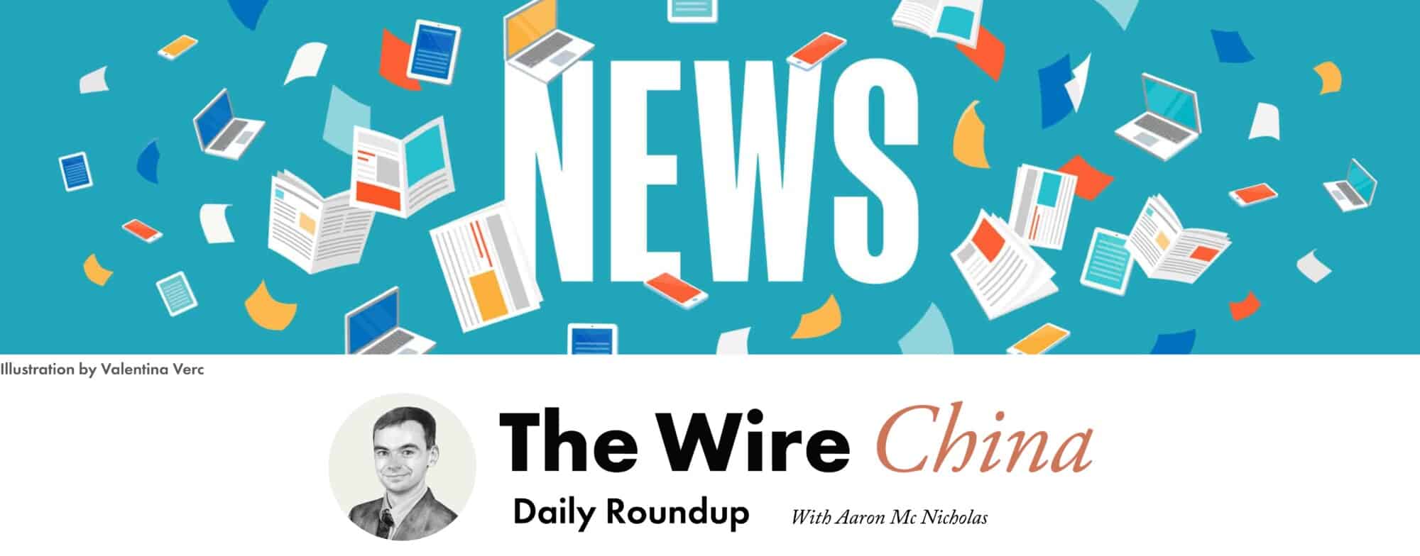 The Daily Roundup - The Wire China